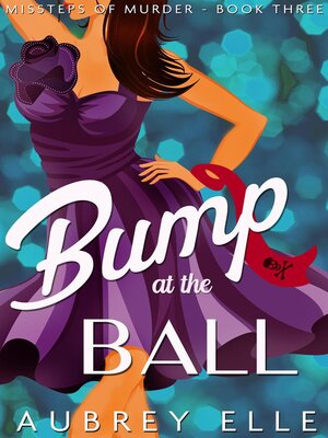 cover image of Bump at the Ball